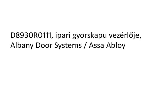 D8930R0111, kapuvezérlő gyorskapuhoz, 3kVA, Albany Door Systems / Assa Abloy